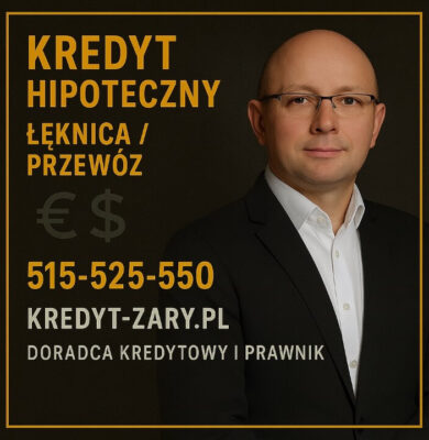 Grafika przedstawia doradcę kredytowego oraz komunikat „Kredyt hipoteczny Łęknica / Przewóz” w złotej ramce na ciemnym tle. Zawiera numer kontaktowy 515-525-550 i adres kredyt-zary.pl, podkreślając profesjonalne wsparcie finansowe i prawne dla mieszkańców regionu.
