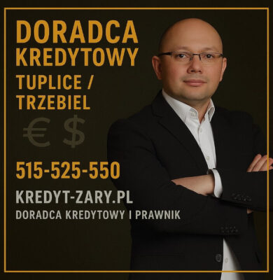Doradca kredytowy Tuplice i Trzebiel – ekspert finansowy i prawnik w jednym, oferujący bezpieczne wsparcie przy kredycie hipotecznym. Profesjonalne doradztwo, analiza umów, ocena zdolności kredytowej i ochrona prawna. Kontakt: 515-525-550, serwis kredyt-zary.pl.
