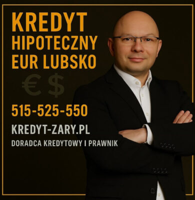 Profesjonalny doradca kredytowy prezentuje ofertę kredytu hipotecznego EUR w Lubsku, podkreślając bezpieczeństwo procesu, analizę zdolności, wsparcie prawne i kontakt 515-525-550, w układzie graficznym ze złotą ramką i estetyką projektu kredytowego 2026.