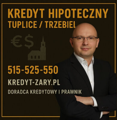Grafika przedstawiająca doradcę kredytowego i prawnika oferującego pomoc w uzyskaniu kredytu hipotecznego w Tuplicach i Trzebielu. Na ciemnym tle widoczny jest nagłówek „Kredyt hipoteczny Tuplice / Trzebiel”, numery kontaktowe oraz lokalna symbolika. Przejrzysty, profesjonalny styl.
