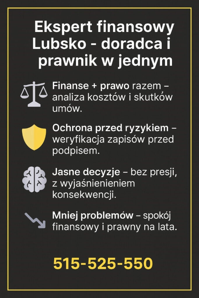 Ekspert kredytowy Lubsko – doradca finansowy i prawnik w jednym, oferujący kompleksową analizę kosztów i skutków umów kredytowych. Profesjonalne wsparcie przy podejmowaniu bezpiecznych decyzji finansowych, ochrona przed ryzykiem i spokój prawny klienta na lata.